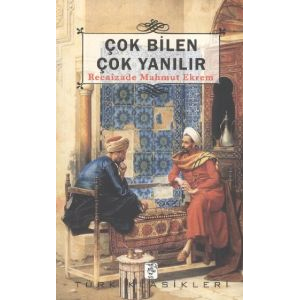 Çok Bilen Çok Yanılır                                                                                                                                                                                                                                          