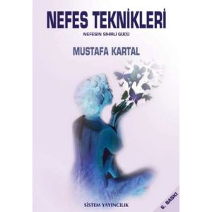 Nefes Teknikleri Nefesin Sihirli Gücü                                                                                                                                                                                                                          