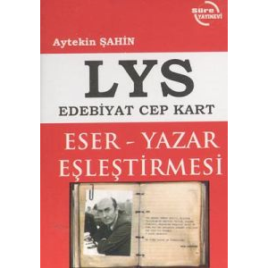 LYS Edebiyat Cep Kart - Eser - Yazar Eleştirmesi                                                                                                                                                                                                               