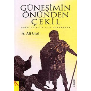 Güneşimin Önünden Çekil                                                                                                                                                                                                                                        