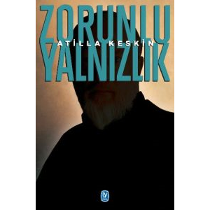 Zorunlu Yalnızlık                                                                                                                                                                                                                                              