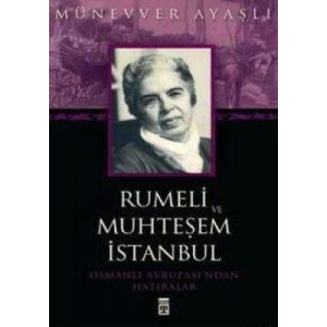 Rumeli ve Muhteşem İstanbul                                                                                                                                                                                                                                    