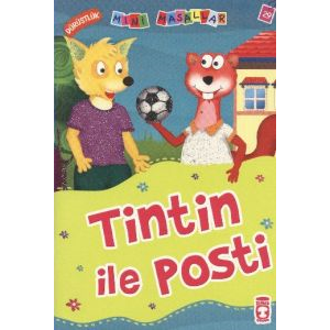 Mini Masallar Tintin İle Posti                                                                                                                                                                                                                                 