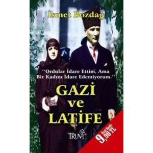 Gazi ve Latife                                                                                                                                                                                                                                                 