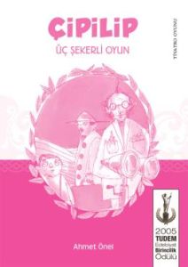 Çipilip - Üç Şekerli Oyun                                                                                                                                                                                                                                      