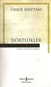 Dörtlükler-Hasan Ali Yücel Klasikleri                                                                                                                                                                                                                          