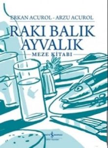 Rakı Balık Ayvalık                                                                                                                                                                                                                                             