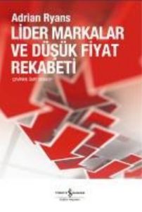 Lider Markalar ve Düşük Fiyat Rekabeti                                                                                                                                                                                                                         