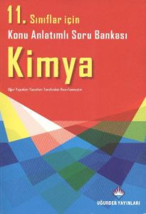 11. Sınıflar İçin Konu Anlatımlı Soru Bankası Kimy                                                                                                                                                                                                             