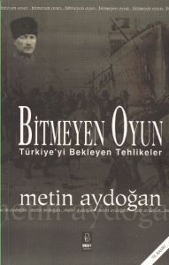 Bitmeyen Oyun                                                                                                                                                                                                                                                  