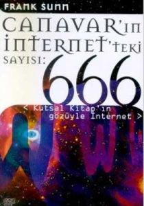 Canavar’ın İnternet’teki Sayısı: 666 Kutsal Kitap’                                                                                                                                                                                                             