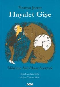 Hayalet Gişe - Milo’nun Akıl Almaz Serüveni                                                                                                                                                                                                                    