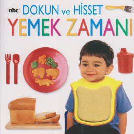 Dokun ve Hisset - Yemek Zamanı                                                                                                                                                                                                                                 