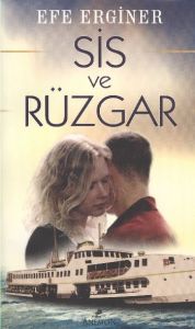 Sis ve Rüzgar                                                                                                                                                                                                                                                  