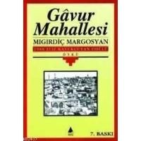 Gavur Mahallesi                                                                                                                                                                                                                                                