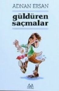 Güldüren Saçmalar                                                                                                                                                                                                                                              