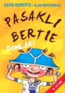 Pasaklı Bertie  Donlar!                                                                                                                                                                                                                                        