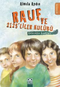 Rauf ve 2125’liler Kulübü                                                                                                                                                                                                                                      