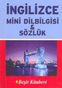 İngilizce Mini Dilbilgisi ve Sözlük                                                                                                                                                                                                                            