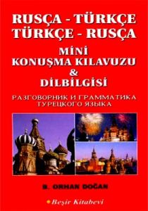 Rusça-Türkçe / Türkçe-Rusça Mini Konuşma Kılavuzu                                                                                                                                                                                                              