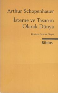 İsteme ve Tasarım Olarak Dünya                                                                                                                                                                                                                                 