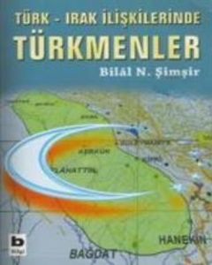 Türk-Irak İlişkilerindeTürkmenler                                                                                                                                                                                                                              