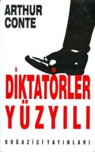 Diktatörler Yüzyılı                                                                                                                                                                                                                                            