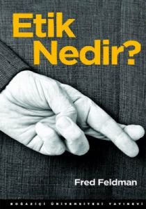 Etik Nedir?                                                                                                                                                                                                                                                    