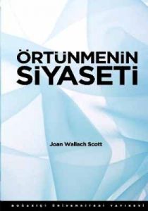 Örtünmenin Siyaseti                                                                                                                                                                                                                                            