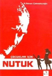 Çocuklar İçin Nutuk                                                                                                                                                                                                                                            