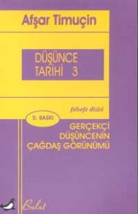 Düşünce Tarihi 3-Gerçekçi Düşüncenin Çağdaş Görünü                                                                                                                                                                                                             