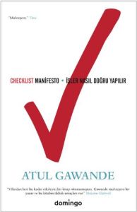 Checklist Manifesto - İşler Nasıl Doğru Yapılır                                                                                                                                                                                                                