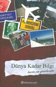 Dünya Kadar Bilgi                                                                                                                                                                                                                                              