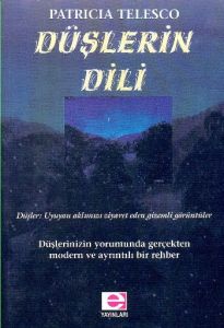 Düşlerin Dili                                                                                                                                                                                                                                                  