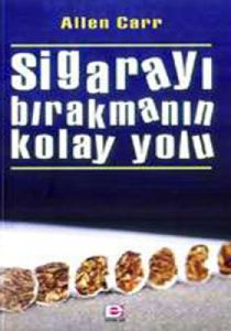 Sigarayı Bırakmanın Kolay Yolu                                                                                                                                                                                                                                 