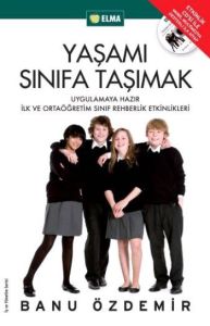 Yaşamı Sınıfa Taşımak                                                                                                                                                                                                                                          