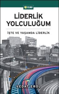 Liderlik Yolculuğum                                                                                                                                                                                                                                            