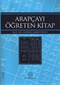 Arapçayı Öğreten Kitap                                                                                                                                                                                                                                         