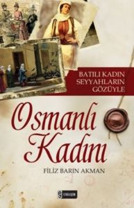 Osmanlı Kadını                                                                                                                                                                                                                                                 