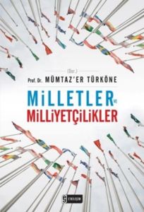 Milletler ve Milliyetçilikler                                                                                                                                                                                                                                  