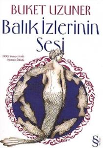 Balık İzlerinin Sesi                                                                                                                                                                                                                                           