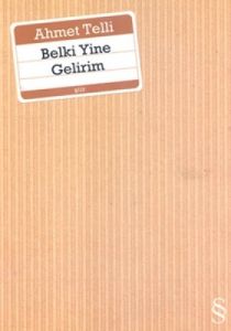 Belki Yine Gelirim                                                                                                                                                                                                                                             