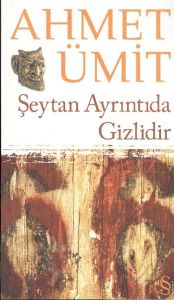 Şeytan Ayrıntıda Gizlidir                                                                                                                                                                                                                                      