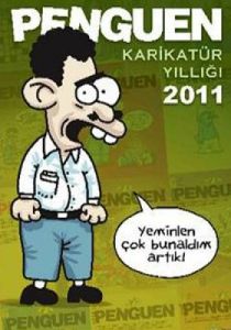 Penguen Karikatür Yıllığı - 2011                                                                                                                                                                                                                               