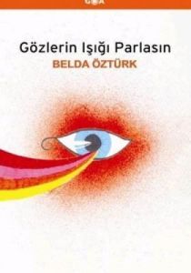 Gözlerin Işığı Parlasın                                                                                                                                                                                                                                        