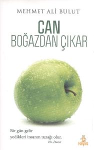 Can Boğazdan Çıkar                                                                                                                                                                                                                                             