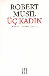 Üç Kadın                                                                                                                                                                                                                                                       