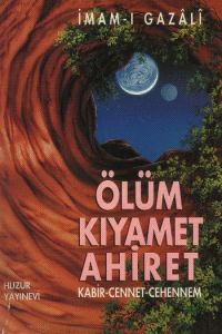 Ölüm Kıyamet Ahiret                                                                                                                                                                                                                                            