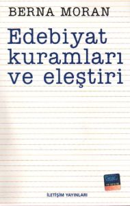 Edebiyat Kuramları ve Eleştiri                                                                                                                                                                                                                                 