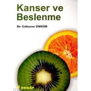 Kanser ve Beslenme                                                                                                                                                                                                                                             